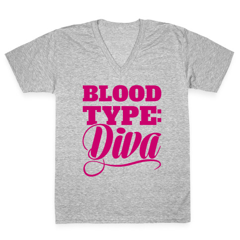 Blood Type: Diva V-Neck Tee Shirt