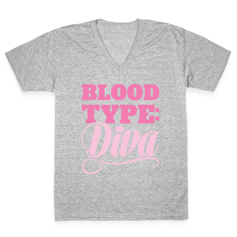 Blood Type: Diva V-Neck Tee Shirt