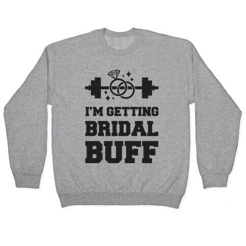 I'm Getting Bridal Buff Pullover