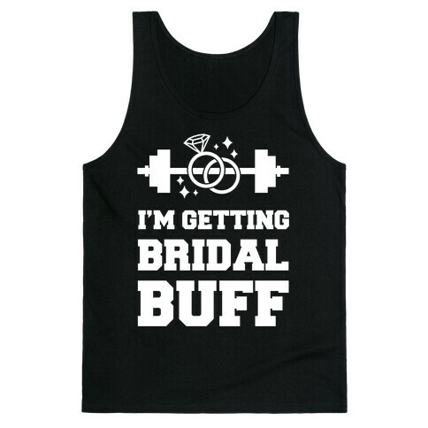 I'm Getting Bridal Buff Tank Top