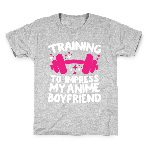 Training to Impress My Anime Boyfriend Kids T-Shirt