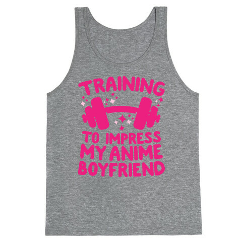 Training to Impress My Anime Boyfriend Tank Top