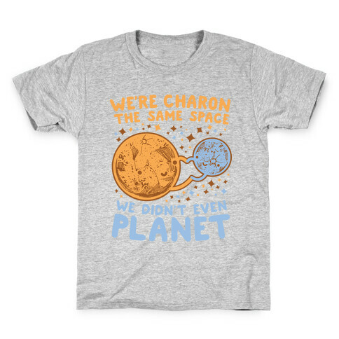 Didn't Even Planet Kids T-Shirt