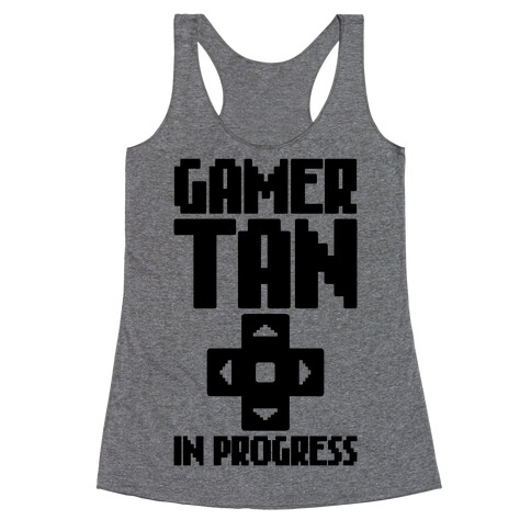 Gamer Tan In Progress Racerback Tank Top