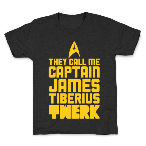 They Call Me James Tiberius Twerk Kids T-Shirt