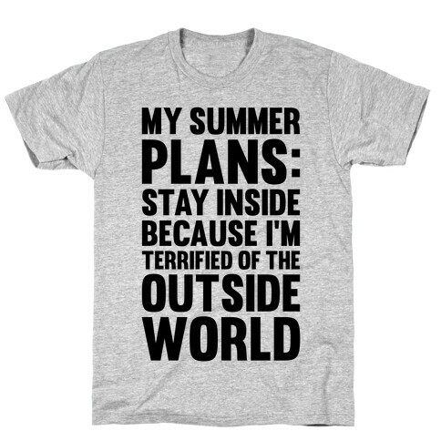 My Summer Plans T-Shirt