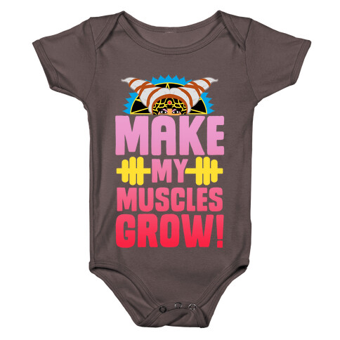 Make My Muscles Grow! Baby One-Piece