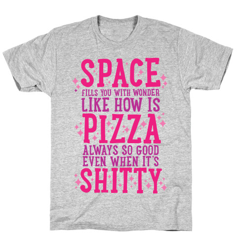 Space Fills You With Wonder T-Shirt