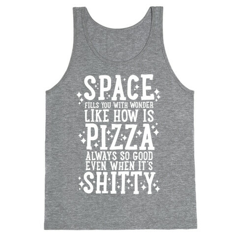 Space Fills You With Wonder Tank Top
