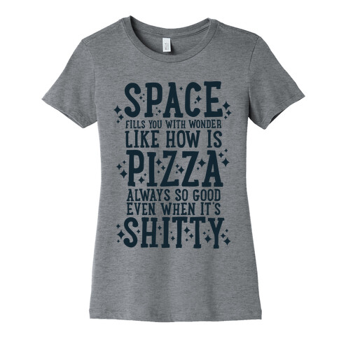 Space Fills You With Wonder Womens T-Shirt