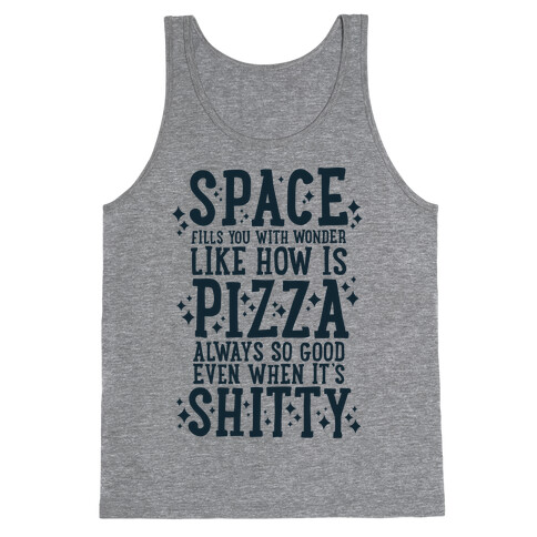 Space Fills You With Wonder Tank Top