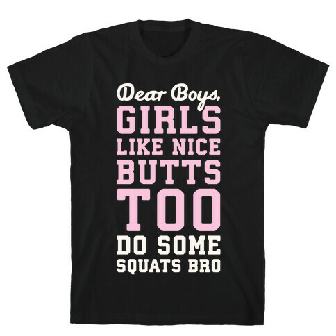 Do Some Squats Bro T-Shirt
