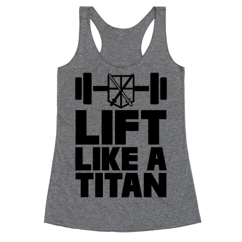 Lift Like A Titan Racerback Tank Top