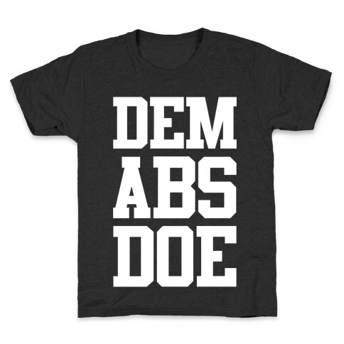 Dem Abs Doe Kids T-Shirt