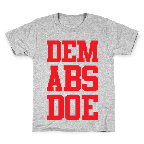 Dem Abs Doe Kids T-Shirt