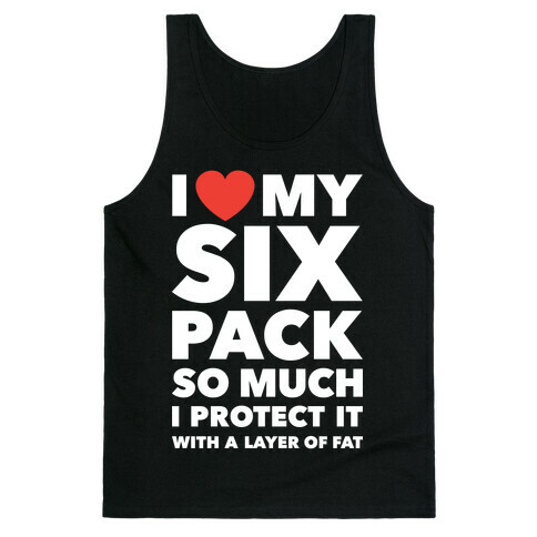 I Love My Six Pack Tank Top