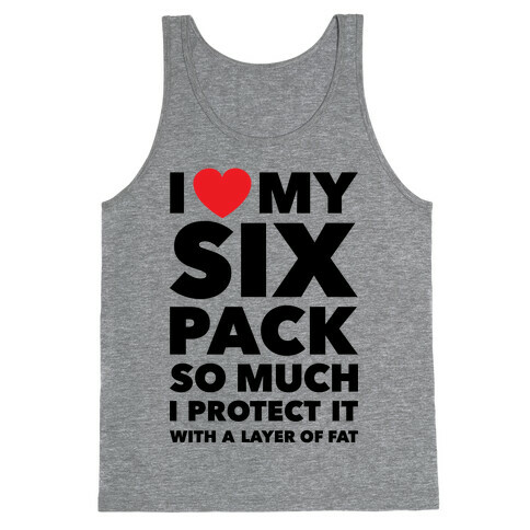 I Love My Six Pack Tank Top