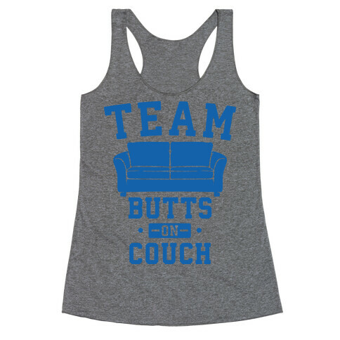 Team Butts on Couch Racerback Tank Top
