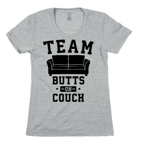 Team Butts on Couch Womens T-Shirt