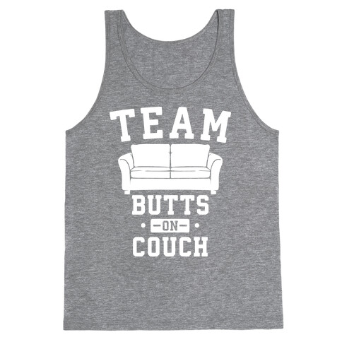 Team Butts on Couch Tank Top