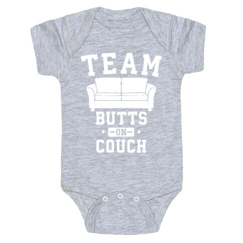Team Butts on Couch Baby One-Piece