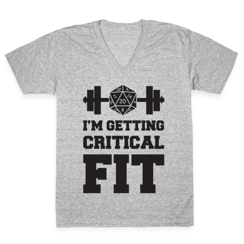 I'm Getting Critical Fit V-Neck Tee Shirt