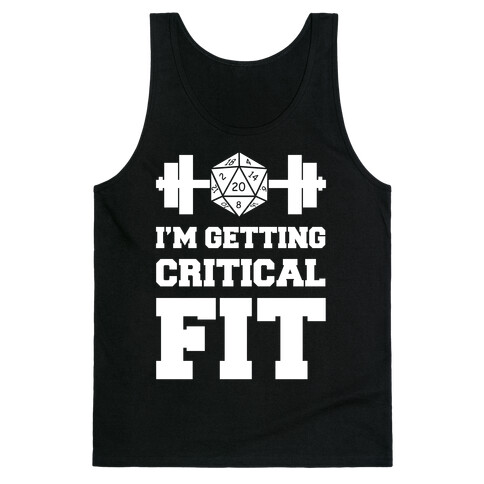 I'm Getting Critical Fit Tank Top