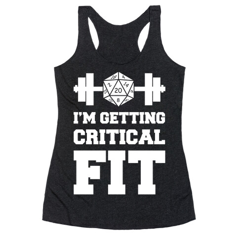 I'm Getting Critical Fit Racerback Tank Top