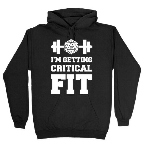 I'm Getting Critical Fit Hooded Sweatshirt