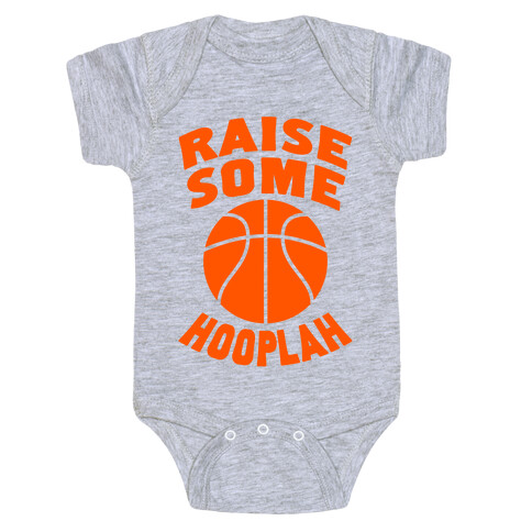 Raise Some Hooplah Baby One-Piece