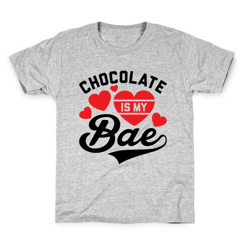 Chocolate Is My Bae Kids T-Shirt