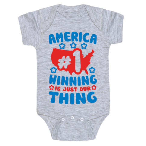 America: Winning Is Just Our Thing Baby One-Piece