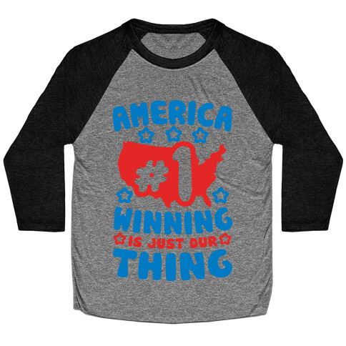 America: Winning Is Just Our Thing Baseball Tee
