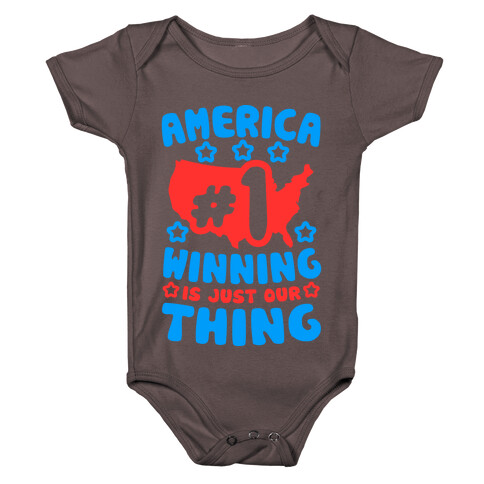 America: Winning Is Just Our Thing Baby One-Piece