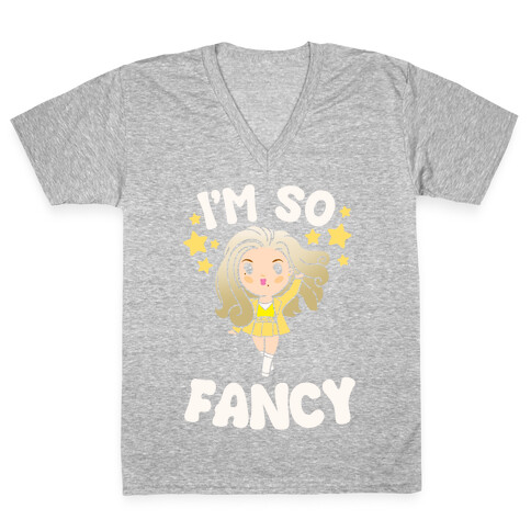 I'm So Fancy V-Neck Tee Shirt