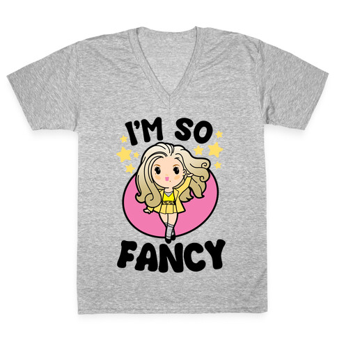 I'm So Fancy V-Neck Tee Shirt