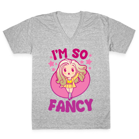 I'm So Fancy V-Neck Tee Shirt