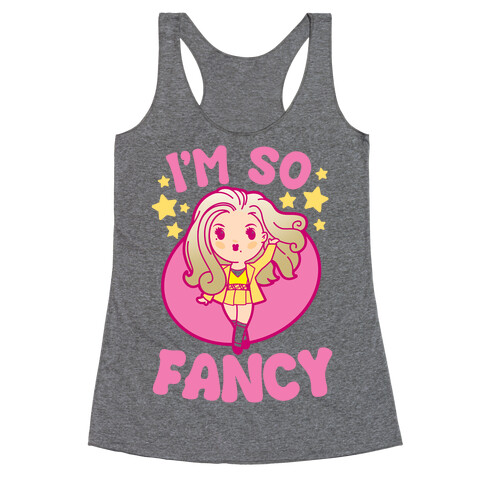 I'm So Fancy Racerback Tank Top