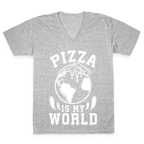 Pizza is My World V-Neck Tee Shirt