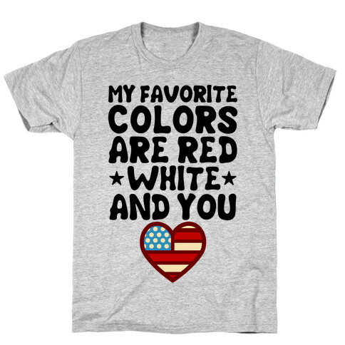 Red, White, And You T-Shirt