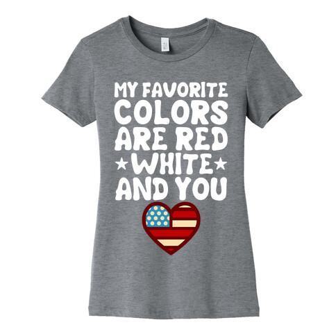 Red, White, And You Womens T-Shirt