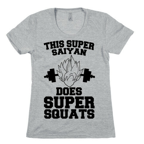 This Super Saiyan Does Super Squats Womens T-Shirt