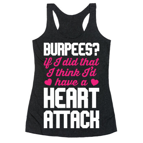 Burpees Heart Attack Racerback Tank Top