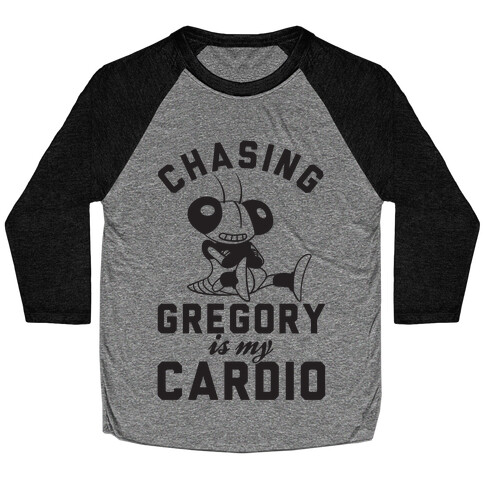 Chasing Gregory Is My Cardio Baseball Tee