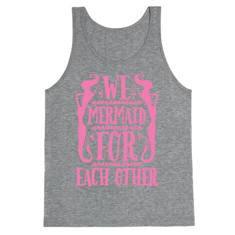 We Mermaid For Each Other Tank Top