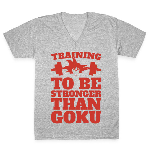 Training To Be Stronger Than Goku V-Neck Tee Shirt