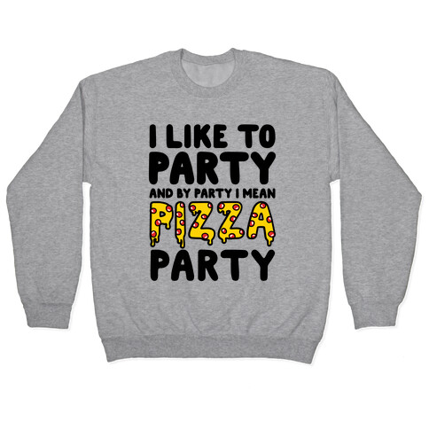 Pizza Party Pullover