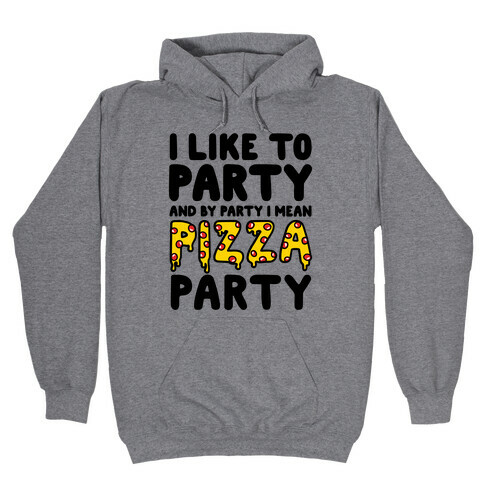 Pizza Party Hooded Sweatshirt