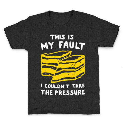 This Is My Fault Kids T-Shirt