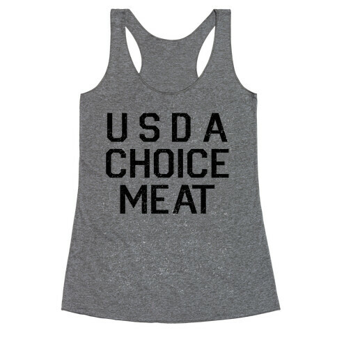 Grade-A Top Choice Meat Racerback Tank Top